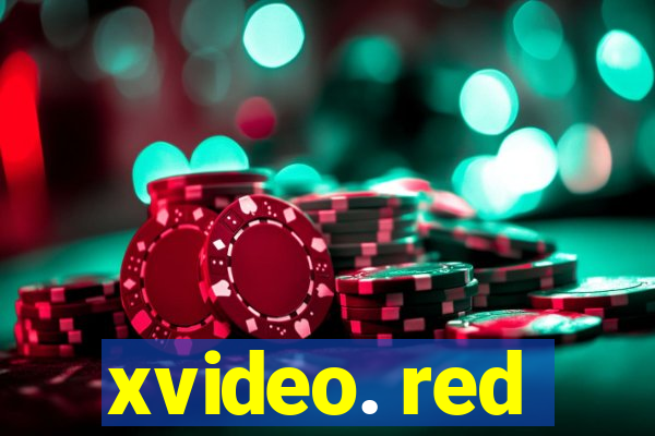 xvideo. red